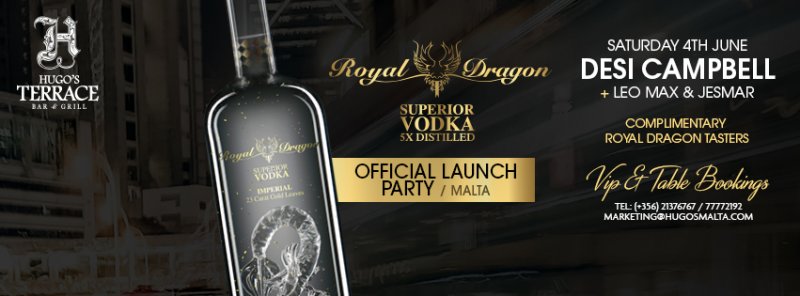 ROYAL DRAGON - OFFICIAL LAUNCH PARTY - WITH DESI CAMPBELL